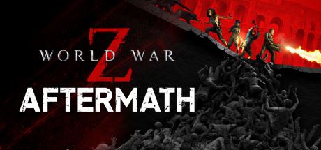 僵尸世界大战：劫后余生/ World War Z: Aftermath（V2.00）-单机游戏库