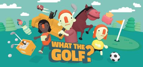 高尔夫搞怪器/WHAT THE GOLF（v15.0.1）-单机游戏库