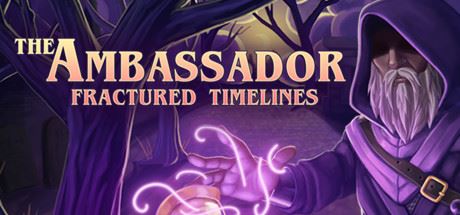 时间使者：破碎的时间线/The Ambassador: Fractured Timelines-单机游戏库
