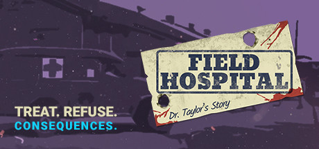 战地医院：泰勒医生的故事/Field Hospital: Dr. Taylors Story-单机游戏库