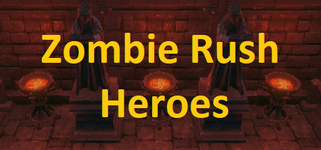僵尸潮英雄/Zombie Rush – Heroes-单机游戏库