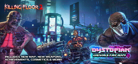 杀戮空间2/Killing Floor 2（豪华版整合Day of the Zed）-单机游戏库