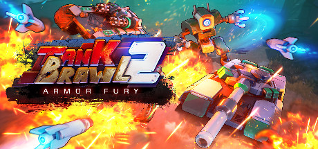 暴躁坦克2：装甲狂暴/Tank Brawl 2: Armor Fury-单机游戏库