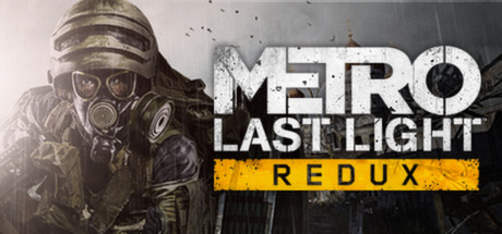 地铁：最后的曙光重置版/Metro: Last Light Redux-单机游戏库